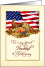 Thanksgiving - Military Husband - Cornucopia US Flag card