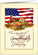 Thanksgiving - Military Granddaughter - Cornucopia US Flag card