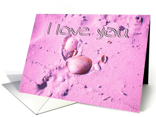 I love you - Pink Sand and Sea Shells card (186080)