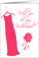 Will you be my Bridesmaid? card