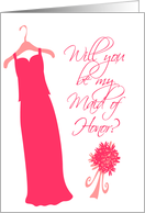 Will you be my Maid of Honor? card