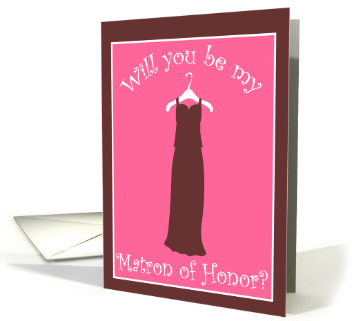 Will you be my Matron of Honor? card (199233)