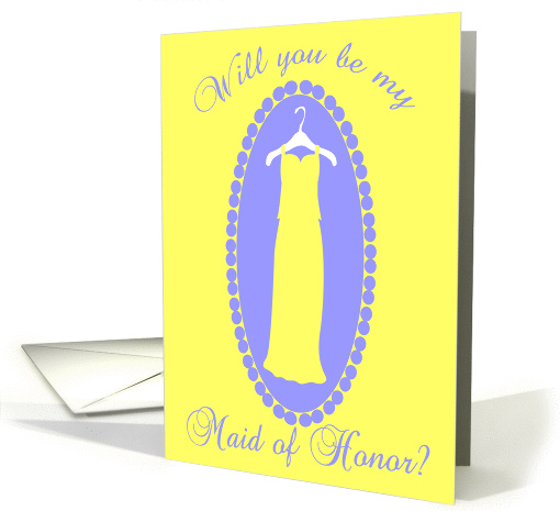 Will you be my Maid of Honor? card (199412)