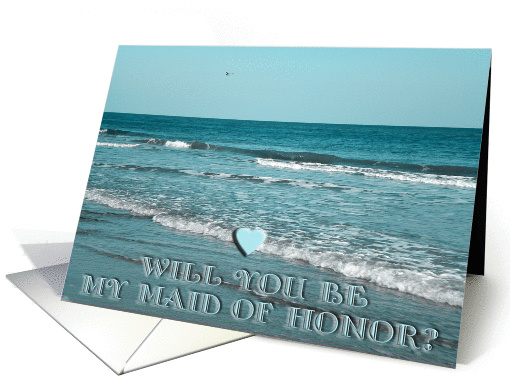 Will you be my Maid of Honor? card (215631)