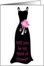 Will you be my Maid of Honor? card