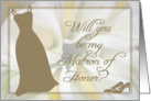 Will you be my Matron of Honor? card