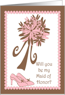 Will you be my Maid of Honor? card