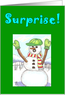 Snowman Surprise...