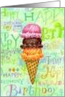 Birthday Ice Cream Cone Three Scoops Great Day Super Sweet card