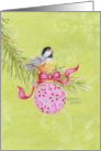 Christmas Chickadee Ornament Let Heaven and Nature Sing card