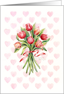 Valentine Beautiful Red Tulip Bouquet Love and Happiness card