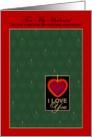 Christmas Day Wedding Anniversary, Husband, Real Paper Greeting Card, ’You Have My Heart’ card