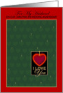 Christmas Eve Wedding Anniversary, Husband, Real Paper Greeting Card, ’You Have My Heart’ card