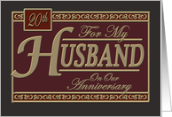  Twentieth Anniversary Greeting Card for Husband card