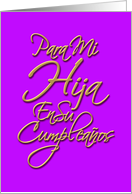 Spanish, Daughter/Hija, Calligraphy, Feliz Cumpleaos, Birthday Card