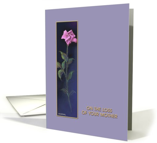 Loss of Mother,Sympathy, 'Pink Rose' card (205238)