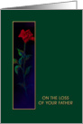 Loss of Father, Red Rose, Sympathy Card