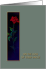 Loss of Uncle, Red Rose, Sympathy Card