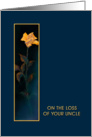 Loss of Uncle, Golden Yellow Rose, Sympathy Card