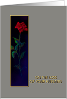 Loss of Husband, RED Rose, Sympathy Card