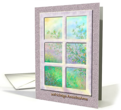 German Sympathy, Paper Greeting Card,'Sunshine Through My Window' card