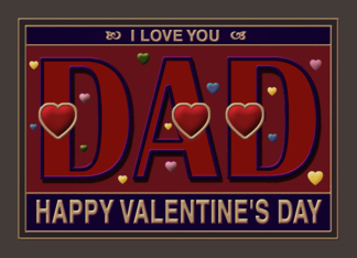 Valentine's Day, Dad...