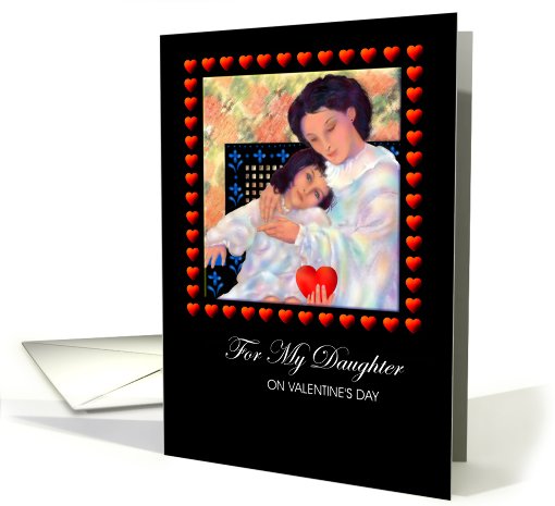 Valentine's Day, Daughter, Paper Greeting Card, 'My Heart... (759045)