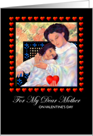 Valentine’s Day, Mother, Paper Greeting Card, ’My Heart Is Yours’ card