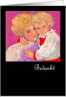 Thank You, Dutch, ArtCard, Paper Greeting Card, ’A Mother’s Love’ card