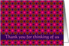 Thank You for thinking of us - Thank you for sympathy card