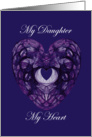My Daughter, My Heart card
