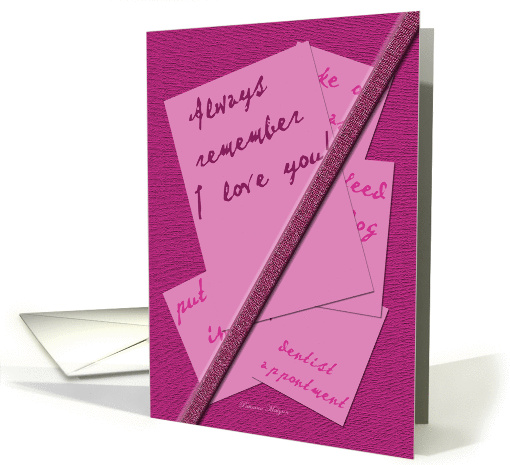 Always remember: I love you! card (152627)