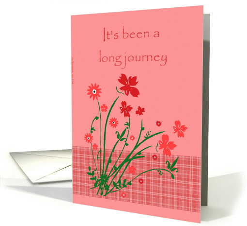 End of Chemo Treatments - Long Journey card (161247)