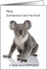 Koala Birthday for Nick card