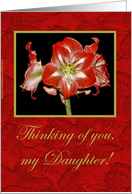 Thinking of you, my Daughter! card