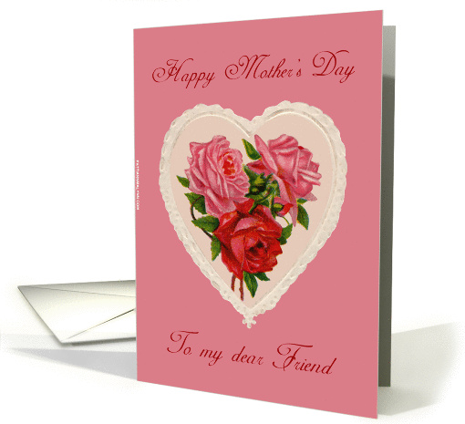 Happy Mother's Day to my dear Friend card (175730)
