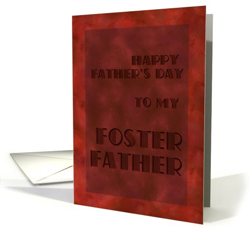 Happy Father's Day to my Foster Father! card (197766)