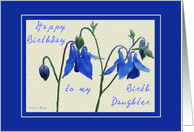 Happy Birthday to my Birth Daughter - Blue Columbine card