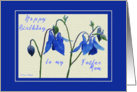 Happy Birthday to my Foster Mom - Blue Columbine card