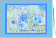 Will you be my Mother-in-Law? card