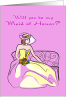 Will you be my Maid of Honor? card