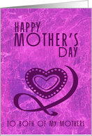 Happy Mother’s Day To Both of My Mothers card