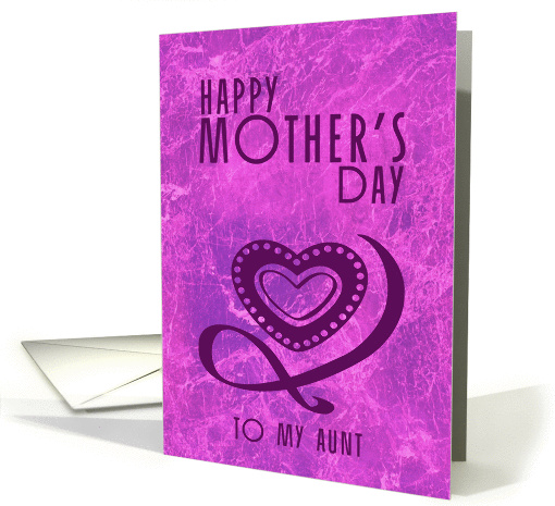 Happy Mother's Day To My Aunt card (375304)