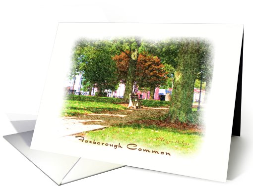 Foxborough Common - Foxborough, MA card (423892)