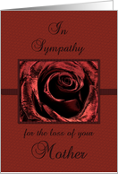 Loss of Mother Sympathy Rose card