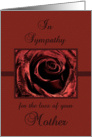 Loss of Mother Sympathy Rose card