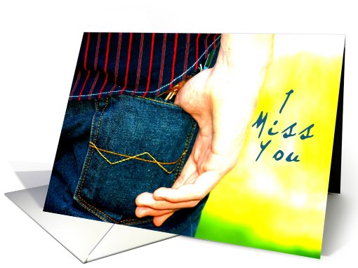 I Miss You card (663249)