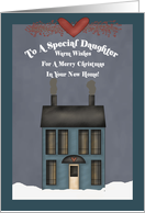 Special Daughter Christmas In New Home card