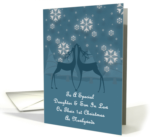 Daughter And Son In Law Reindeer Snowflakes 1st Christmas card