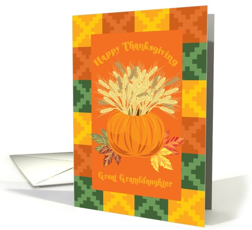 Harvest Great Granddaughter Happy Thanksgiving card (576496)